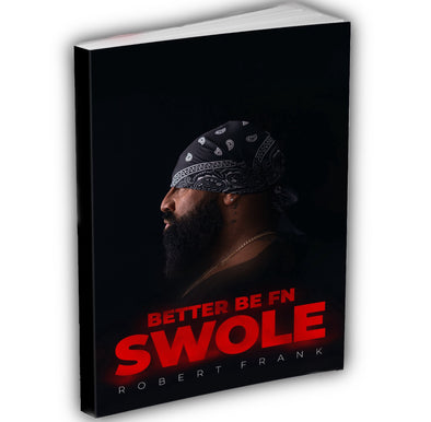 Better Be FN Swole HARDCOVER Book