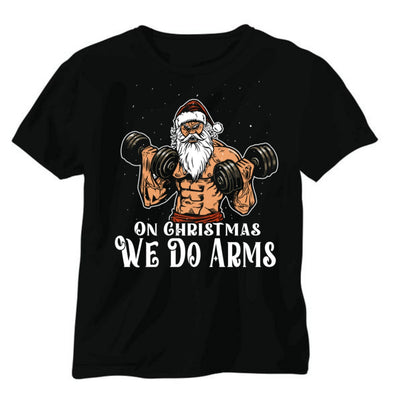 On Christmas We Do Arms Tee Shirt