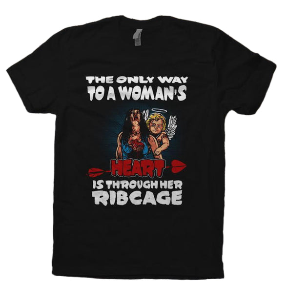 The Only Way to a Woman's Heart TEE SHIRT